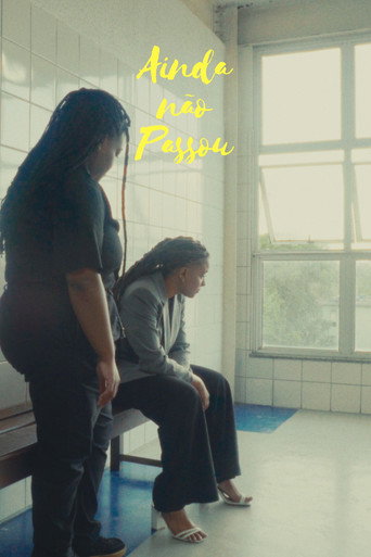 Movie poster for Ainda não Passou (2025)