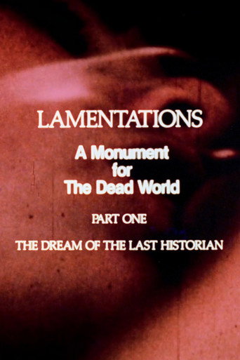 Movie poster for Lamentations: A Monument to the Dead World, Part 1: The Dream of the Last Historian (1985)