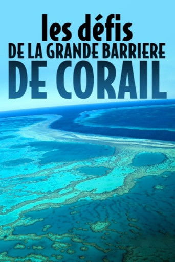 Les défis de la Grande Barrière de corail poster