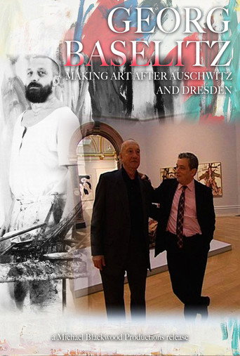 Movie poster for Georg Baselitz: Making Art after Auschwitz and Dresden (2009)