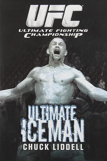 Movie poster for The Ultimate Iceman: Chuck Liddell (2007)