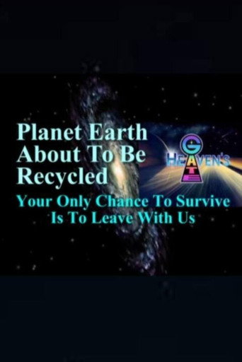 Movie poster for Planet Earth About to Be Recycled: Your Only Chance to Survive Is to Leave with Us (1996)
