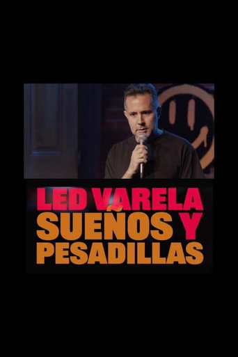 Movie poster for Sueños y Pesadillas- Led Varela (2023)