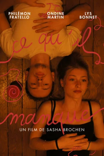 Movie poster for Ce qu'il manque (2026)