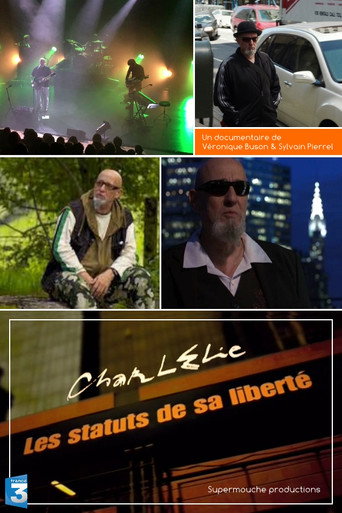 Movie poster for Charlélie - Les Statuts de sa Liberté (2011)