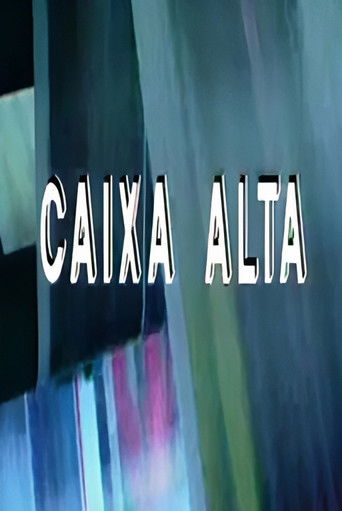 Caixa Alta poster