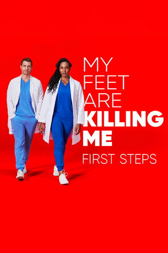 Series poster for My Feet Are Killing Me: First Steps (2020)