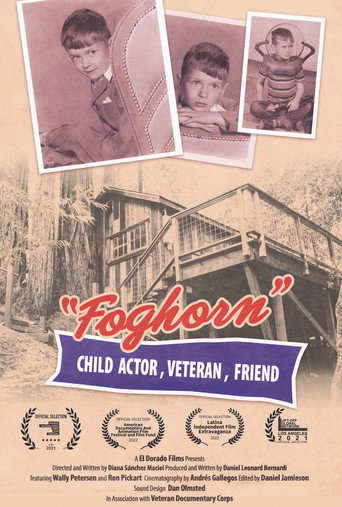 Movie poster for Foghorn: Child Actor, Veteran, Friend (2021)