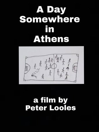 Movie poster for A Day Somewhere in Athens (2014)