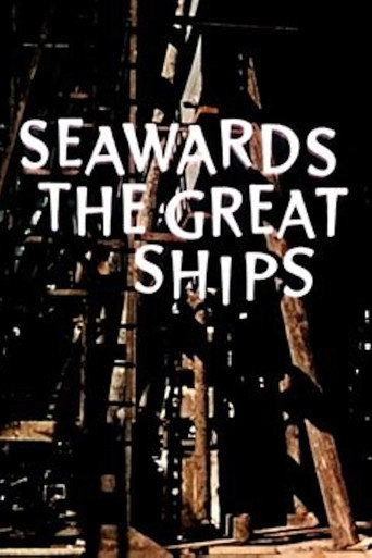 Movie poster for Seawards the Great Ships (1960)