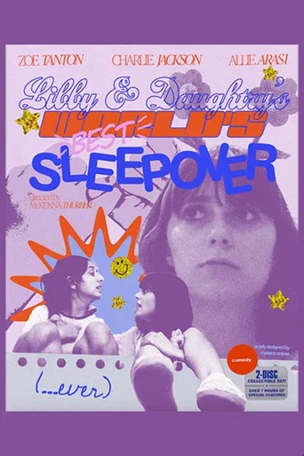 Movie poster for Libby and Daughtry's World's Best Sleepover Ever