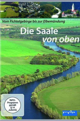 Movie poster for Die Saale von oben (2013)