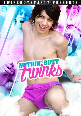 Movie poster for Nuthin' Butt Twinks (2018)