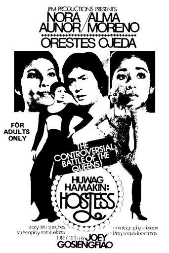 Movie poster for Huwag Hamakin: Hostess (1978)