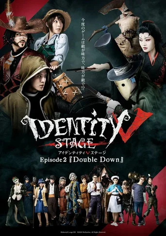 Movie poster for Identity V STAGE Episode 2 [Double Down] (2021)