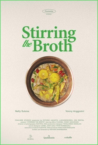 Movie poster for Stirring the Broth (2024)