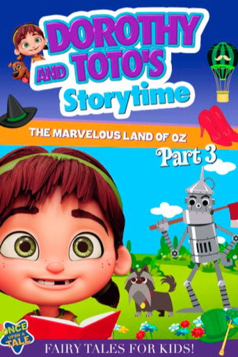 Movie poster for Dorothy and Toto's Storytime: The Marvelous Land of Oz Part 3 (2022)