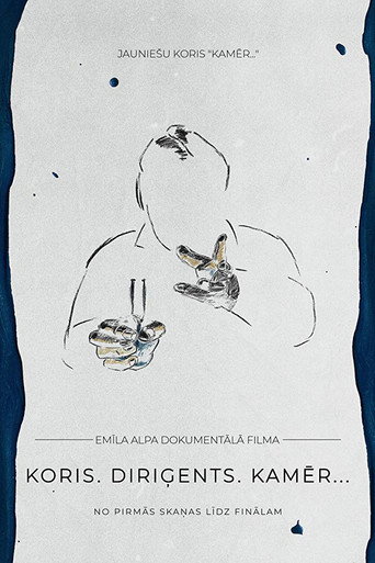 Movie poster for Choir. Conductor. Kamēr… (2019)