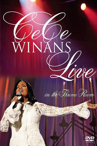 Movie poster for CeCe Winans: Live in the Throne Room (2004)