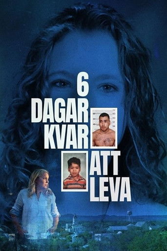 6 dagar kvar att leva poster