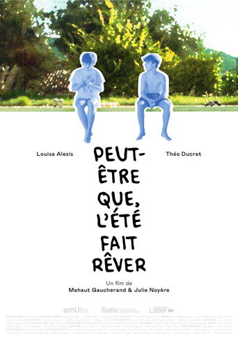 Movie poster for Peut être que, l'été fait rêver (2025)