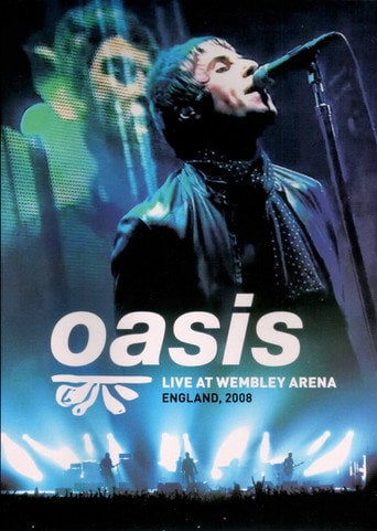 Movie poster for Oasis: Live at Wembley Arena (2008)