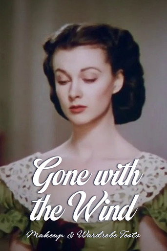 Movie poster for Gone with the Wind – Makeup and Wardrobe Tests (2020)