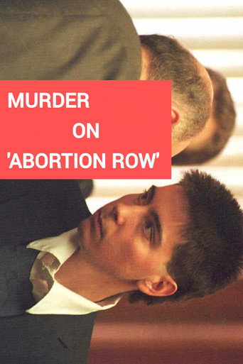 Movie poster for Murder on 'Abortion Row' (1996)