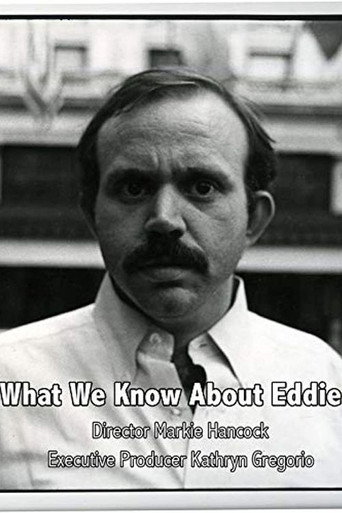 Movie poster for What We Know About Eddie (2018)