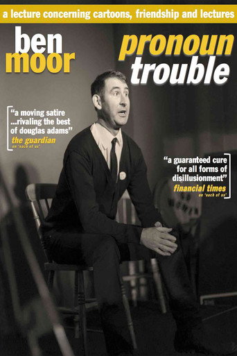 Movie poster for Ben Moor: Pronoun Trouble (2018)