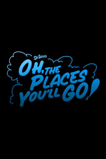 Movie poster for Oh, the Places You'll Go! (2028)