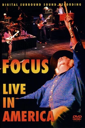 Movie poster for Focus: Live in America (2003)