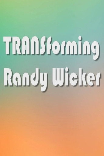 TRANSforming Randy Wicker poster