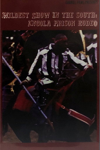 Movie poster for The Wildest Show in the South: The Angola Prison Rodeo (1999)
