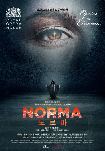 Movie poster for Royal Opera House: Norma (2016)