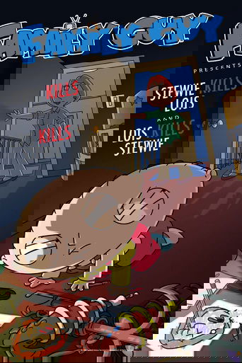 Family Guy Presents: Stewie Kills Lois and Lois Kills Stewie poster