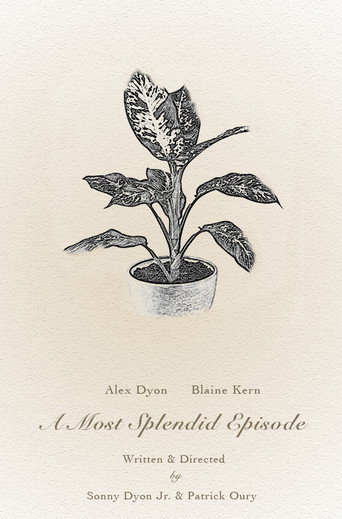 A Most Splendid Episode poster