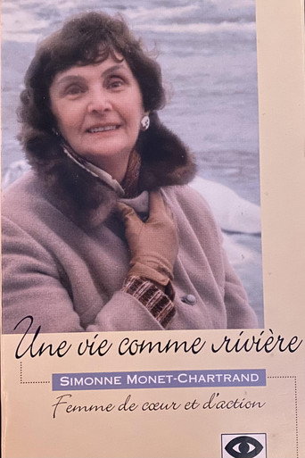 Movie poster for Une vie comme rivière : Simonne Monet-Chartrand (1996)