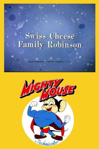 Movie poster for Swiss Cheese Family Robinson (1947)