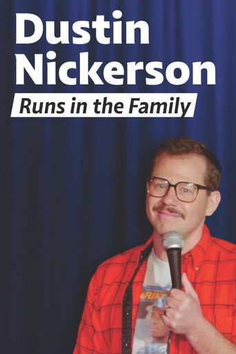 Movie poster for Dustin Nickerson: Runs in the Family (2023)