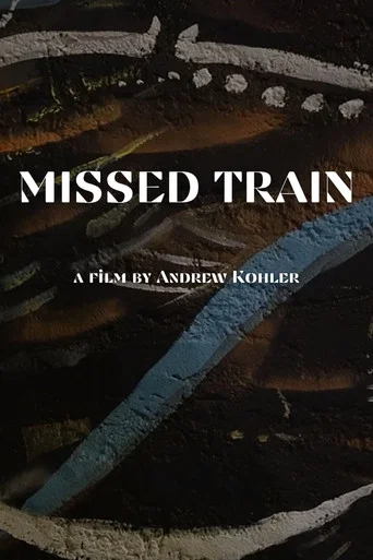 Movie poster for MISSED TRAIN (2026)