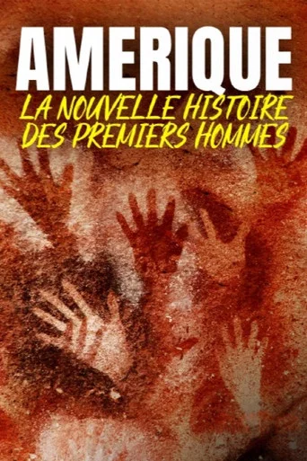 Movie poster for Amérique, la nouvelle histoire des premiers hommes (2023)
