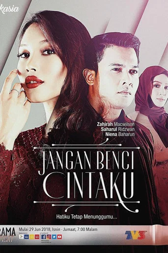 Movie poster for Jangan Benci Cintaku (2018)