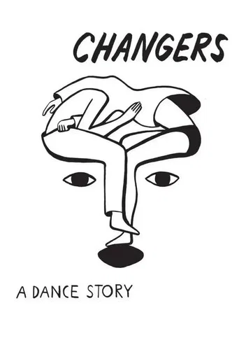 Movie poster for Changers: A Dance Story (2017)