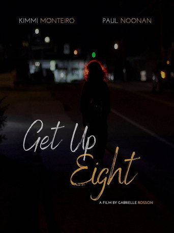 Movie poster for Get Up Eight (2019)