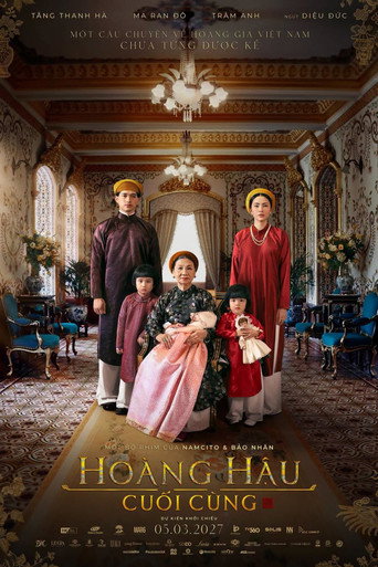 Movie poster for Hoàng Hậu Cuối Cùng (2027)