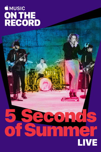 Movie poster for 5 Seconds of Summer Live: On the Record (2018)