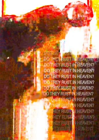 Movie poster for Do They Rust in Heaven? (2025)