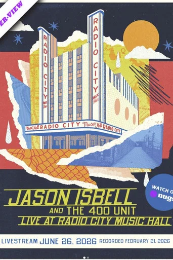Movie poster for Jason Isbell and the 400 Unit: Live at Radio City Music Hall (2026)