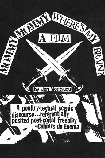 Movie poster for Mommy Mommy Where's My Brain? (1986)